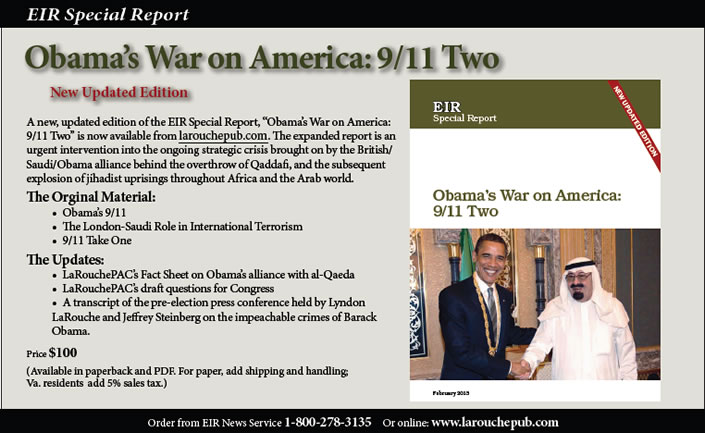 Obama's War on America: 9/11 Two. An EIR Special Report. Click here to order online.